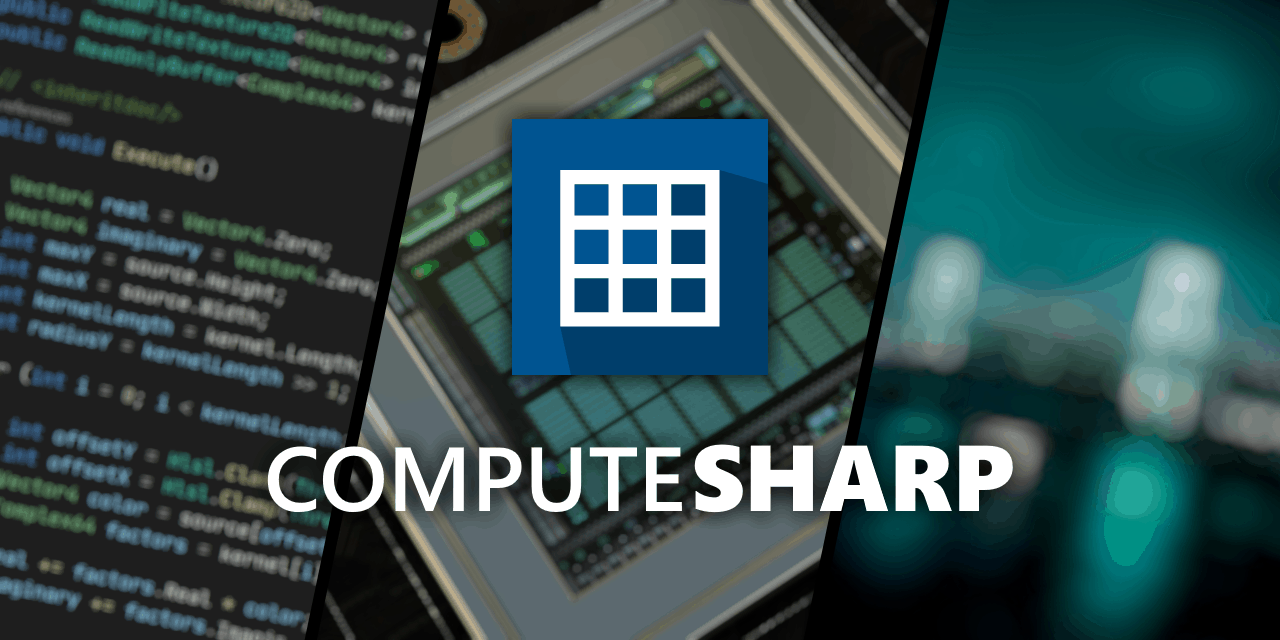 ComputeSharp, Run C# on the GPU