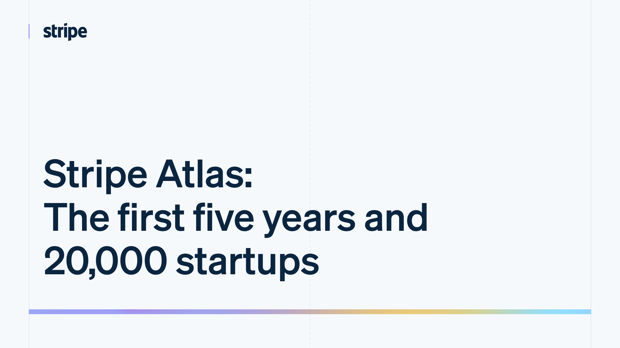 Stripe Atlas: the first five years and 20k startups