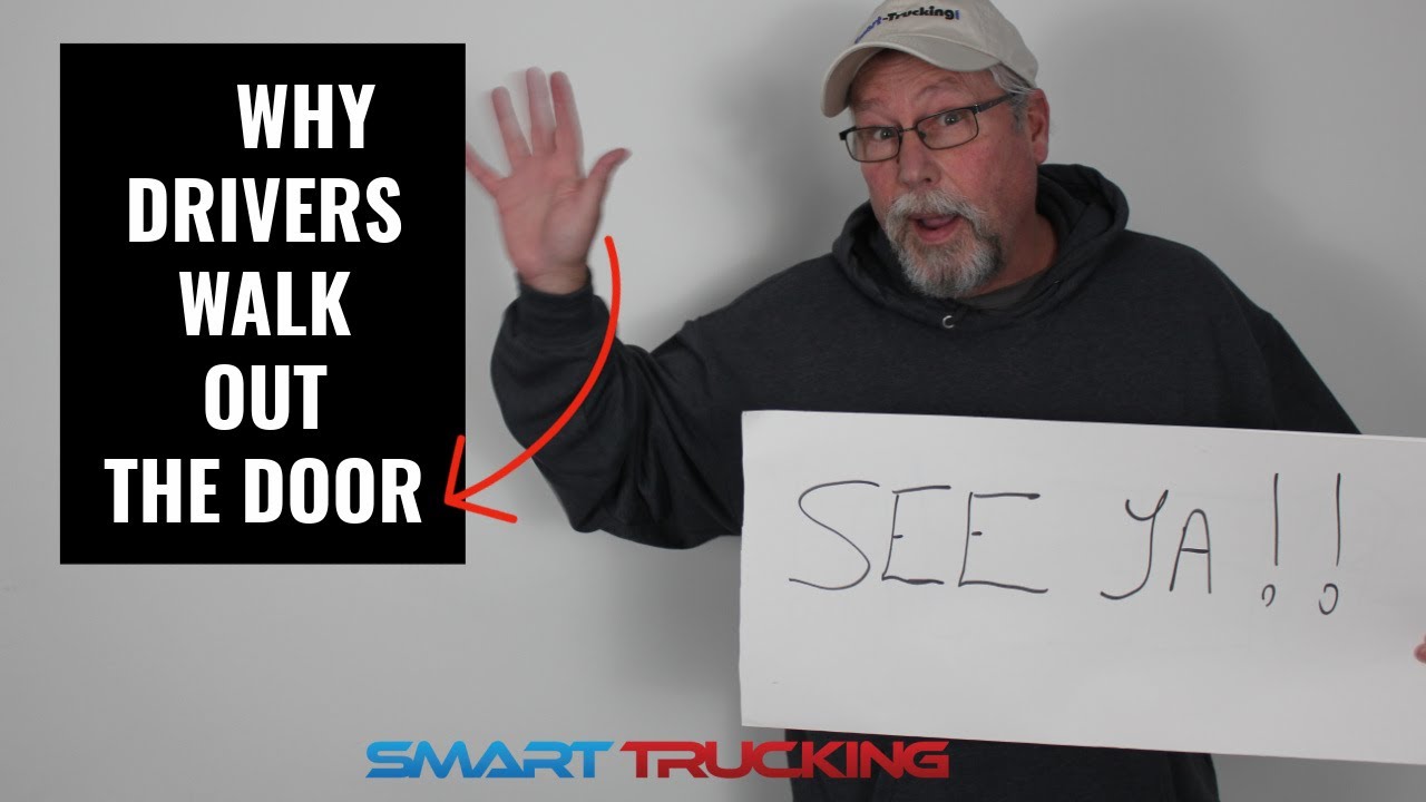 Reasons Truck Drivers Walk Out the Door [video]