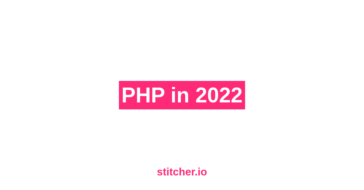 PHP in 2022
