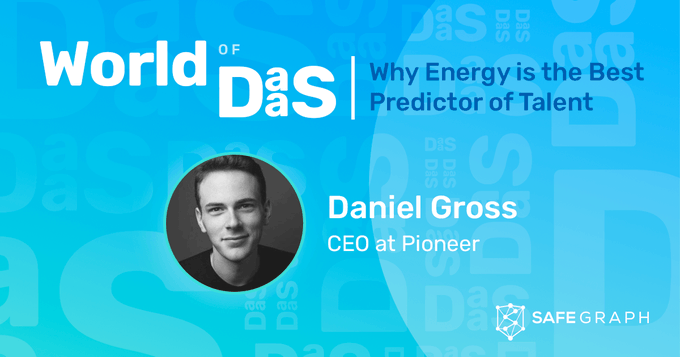Daniel Gross: Why Energy Is the Best Predictor of Talent
