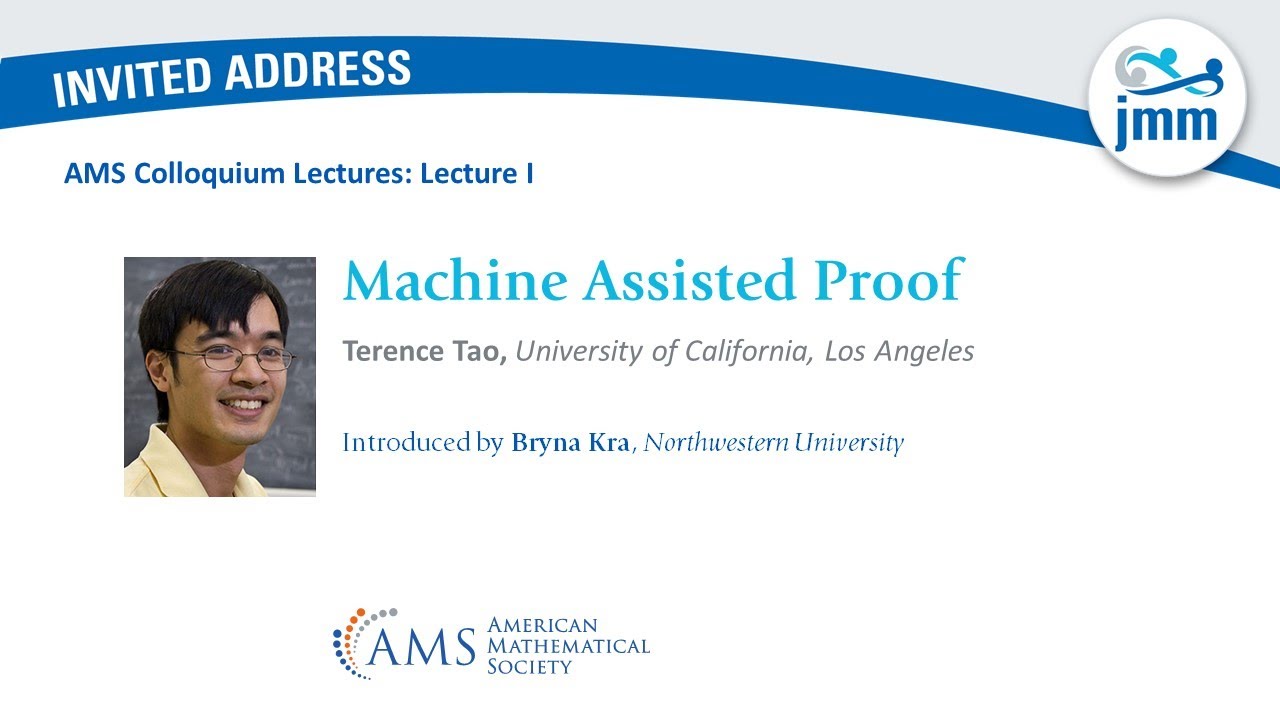 Terence Tao, “Machine Assisted Proof” [video]