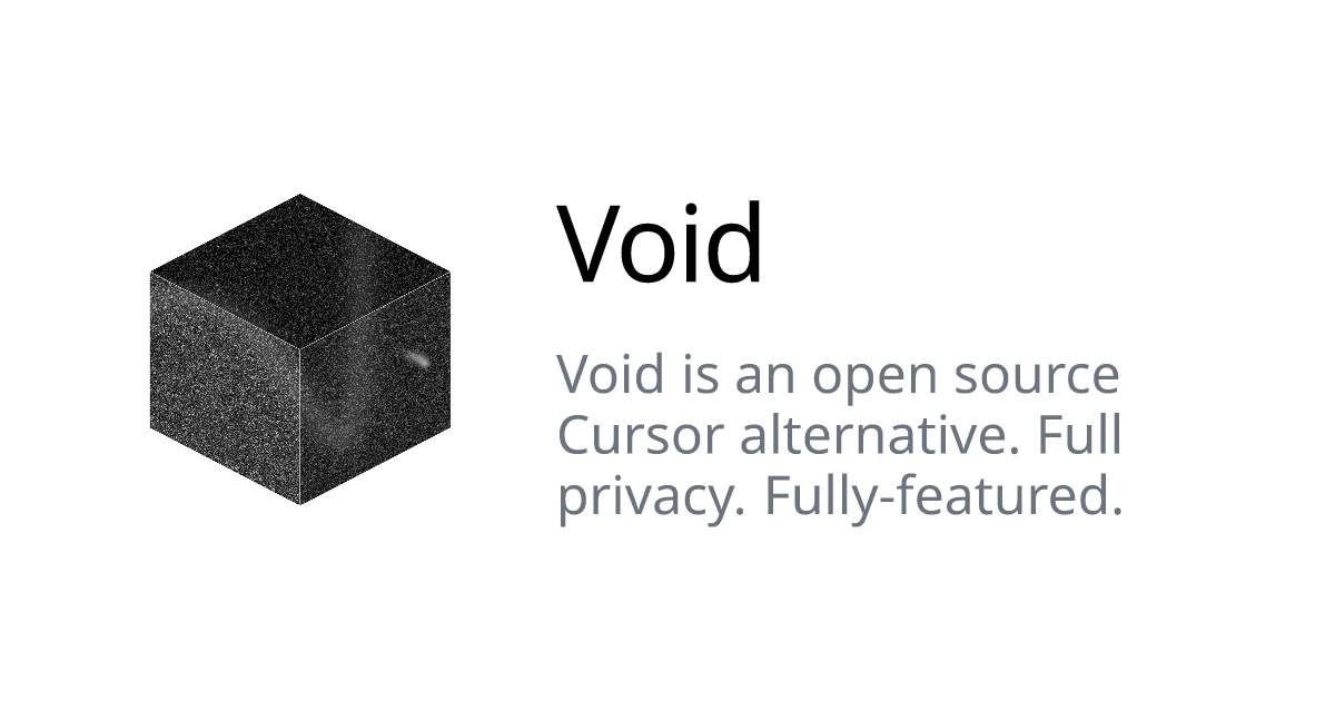 Show HN: Void, an open-source Cursor/GitHub Copilot alternative