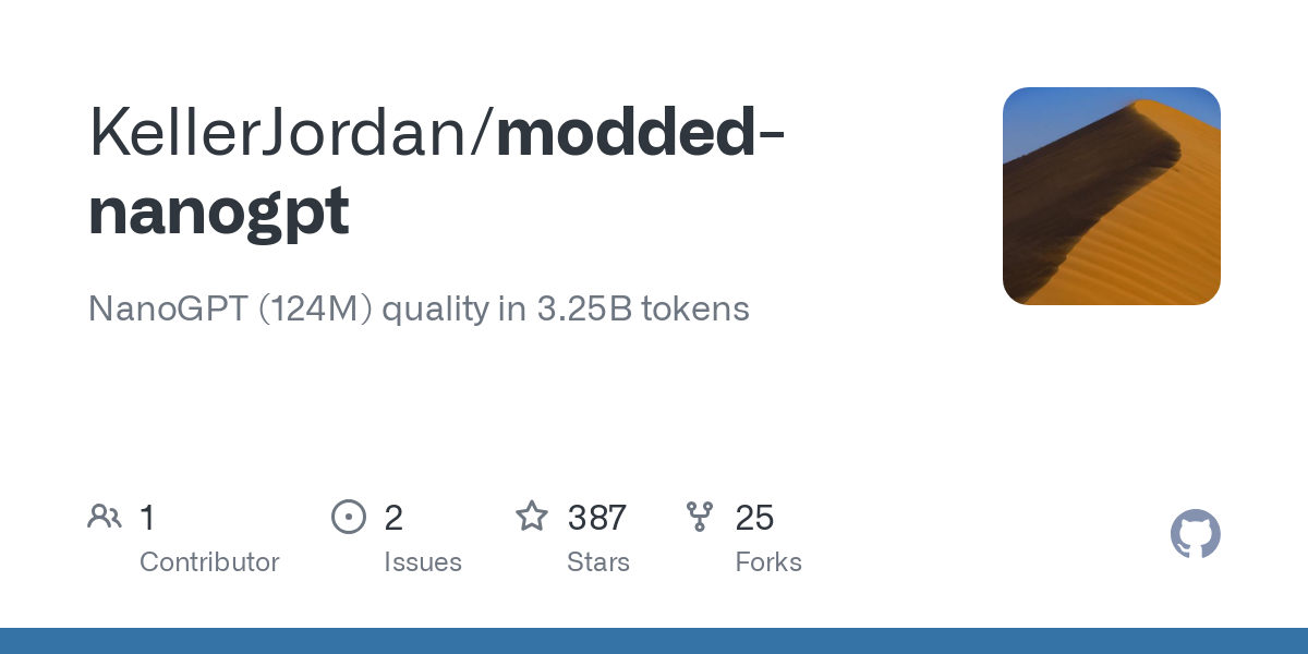 Modded-NanoGPT: NanoGPT (124M) quality in 3.25B tokens