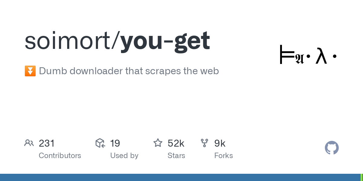 You-get: Dumb downloader that scrapes the web