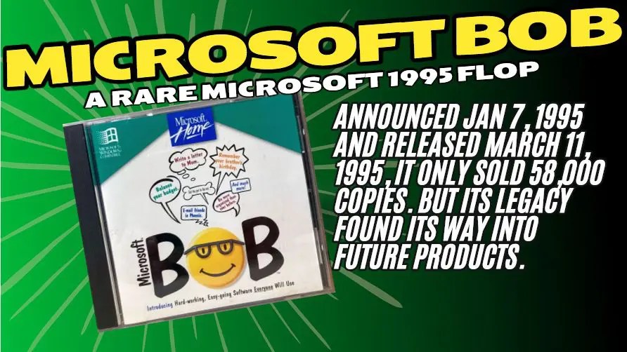 Microsoft Bob: Microsoft’s biggest flop of the 1990s