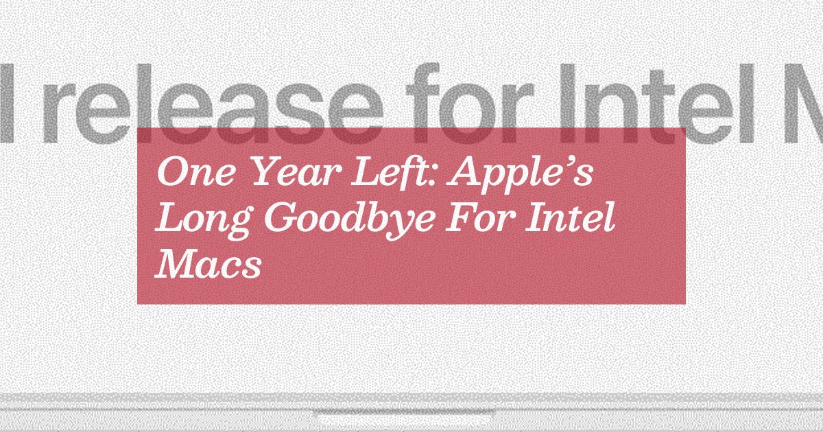Apple has announced its final version of macOS for Intel