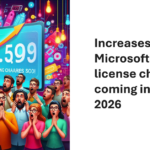 Microsoft Increases Office 365 and Microsoft 365 License Prices