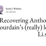 Recovering Anthony Bourdain’s (really) lost Li.st’s